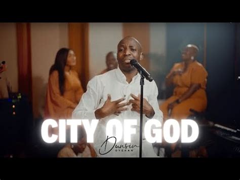 lyrics of city of god by dunsin oyekan